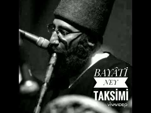 BAYÂTİ NEY TAKSİMİ - NEYZEN ENGİN AĞAR