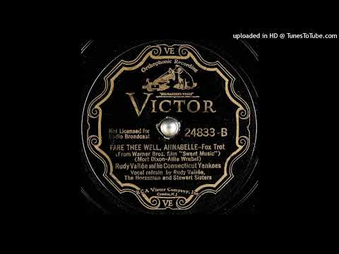 Rudy Vallee & His Connecticut Yankees– "Fare Thee Well, Annabelle" (1935)