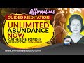 Guided Meditation - Unlimited Abundance Now (Catherine Ponder Affirmations) (Binaural audio)