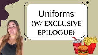 Uniforms (W/ EXCLUSIVE EPILOGUE)