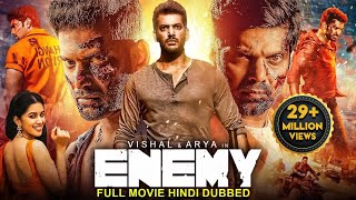 Vishal's ENEMY (2023) New Released Hindi Dubbed Movie | Arya, Mirnalini, Mamta | South Movie 2023