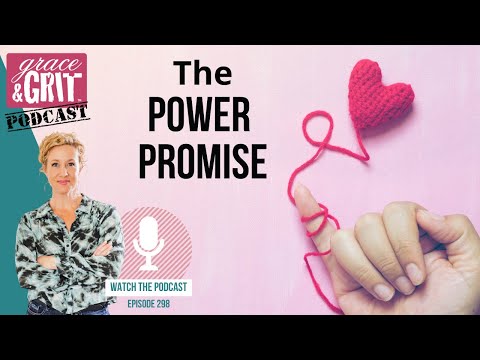 Episode 298: The Power Promise