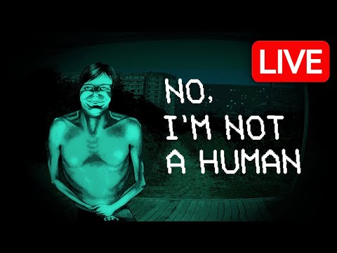 NO I'M NOT A HUMAN Finding ALL the Endings! (Part 5) - LIVE 🔴