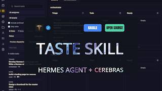 Taste Skill + Hermes + Cerebras:AI構築インターフェースをアップグレードするポータブルエージェントスキル