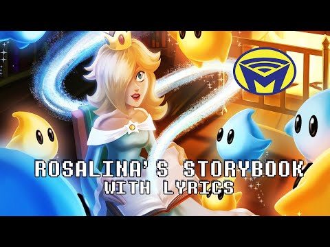 Super Mario Galaxy - Rosalina's Storybook - With Lyrics by Man on the Internet ft. @QueenCreeps