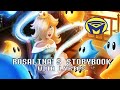 Super Mario Galaxy Rosalina S Storybook With Lyrics By Man On The Internet Ft QueenCreeps