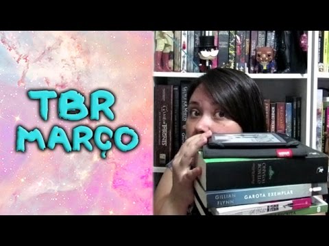 Livros para ler em março - TBR março 2017