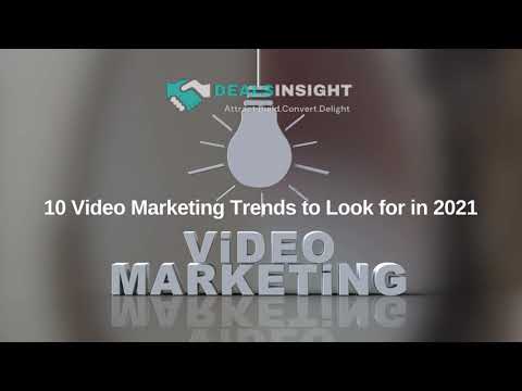 10 Video Marketing Trends to Look for in 2021