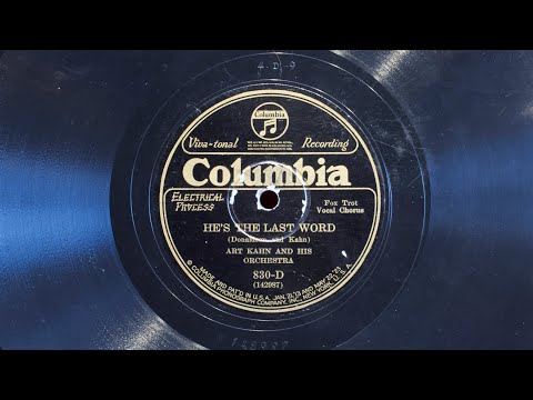 He's the Last Word • Art Kahn and His Orchestra (EMG Mark Xb Oversize Gramophone)