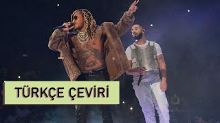 Drake &amp; Future - Plastic Bag (Türkçe Altyazılı)