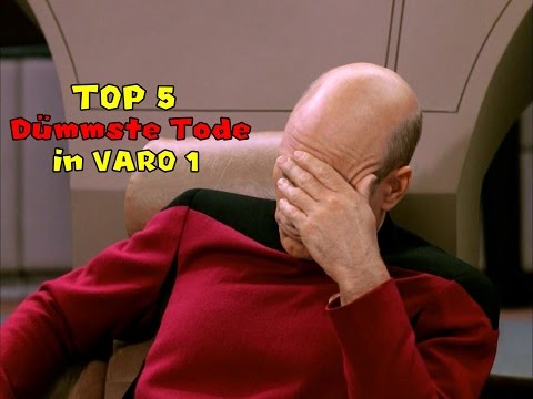 Die 5 dümmsten Tode in VARO 1