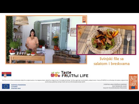 Taste FRUITful Life Recepti | Svinjski file sa salatom i breskvama