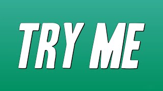 DeJ Loaf - Try Me (Lyrics)