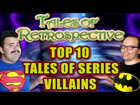 TOP 10: Tales of Series - Villains