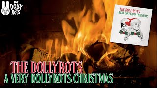 A Very Dollyrots Christmas (Holiday ☆ Fireplace ☆ Yule Log)