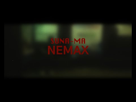 NEMAX- SUNA- MA | Official Music Video