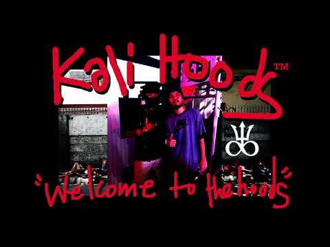 KALI HOODS - WELCOME TO THE HOODS