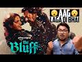 The Bluff Movie Review Yogi Bolta Hai