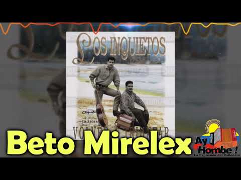 No dudes de mi- Los Inquietos Vallenatos (Con Letra)