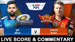 Mumbai Indians VS  Sunrisers Hyderabad LIVE SCORE & COMMENTARY IPL 2020 17th  MATCH