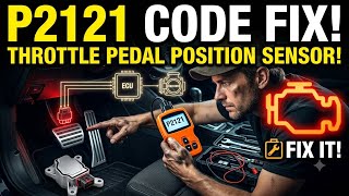 P2121 CODE FIXED! | Accelerator Pedal Position Sensor Troubleshooting & Repair