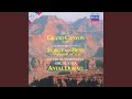 Grofé: Grand Canyon Suite: 5. Cloudburst