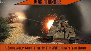 War Thunder - A Spiffingly Good Time In The AVRE, Don't You Know