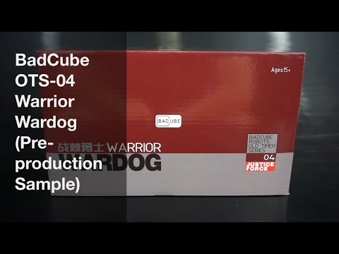 Transformers Review: BadCube OTS-04 Warrior Wardog (Pre-production) Sample. P4L Reviews