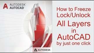 How to Freeze, Lock/Unlock all Layers in AutoCAD by just one click