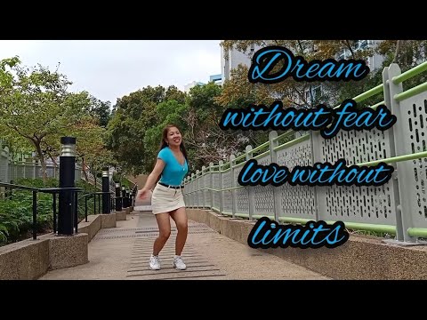 Dream without fear love without limits