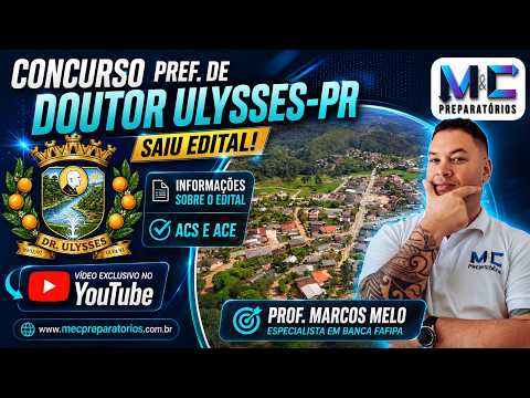 DOUTOR ULYSSES-PR: EDITAL PUBLICADO! Veja Tudo Sobre ACS e ACE (FAFIPA)