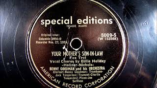 YOUR MOTHER'S SON-IN-LAW by Billie Holiday with Benny Goodman 1933