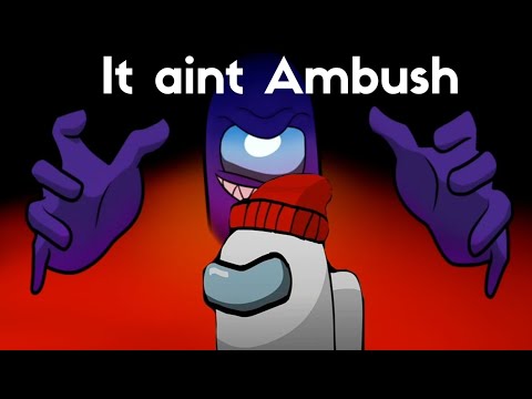 It Ain't Ambush ChewieCatt x DAGames (Mashup)