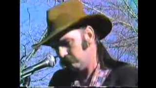 Blaze Foley performing You Gotta Move by Mississippi Fred McDowell