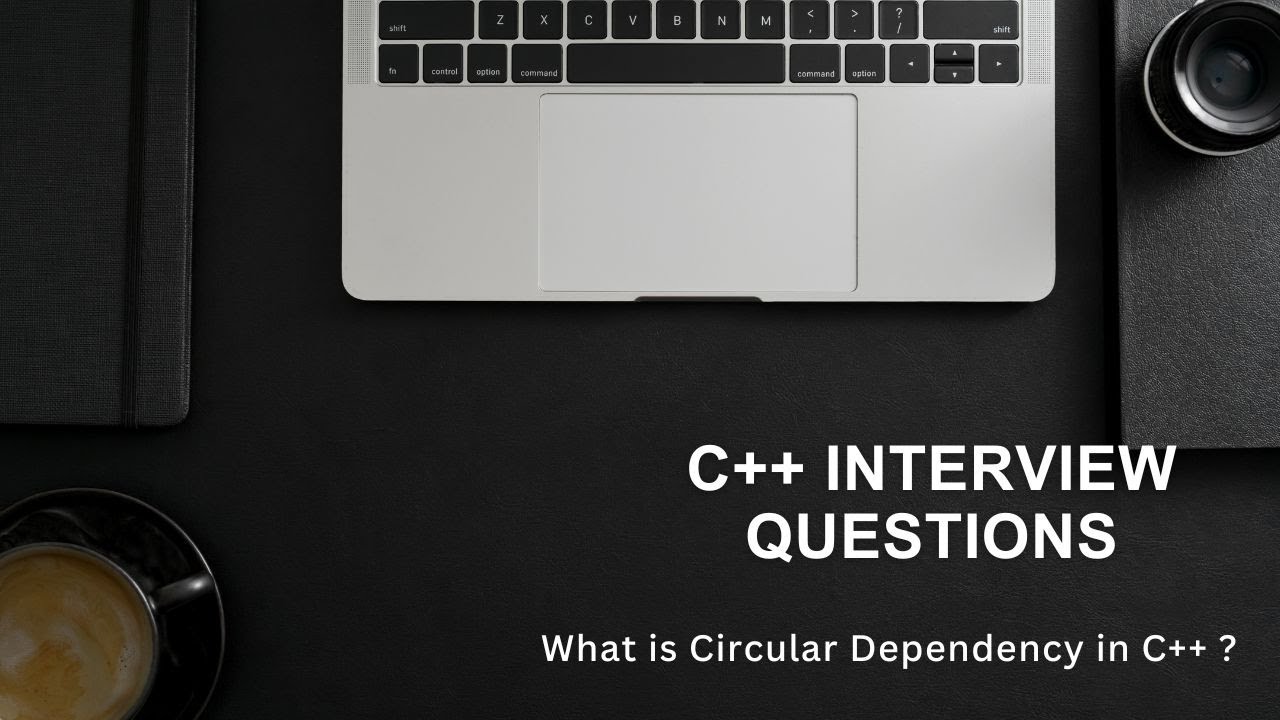 Circular Dependency in C++: What It Is and How to Resolve It!