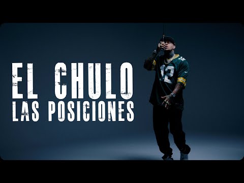El Chulo - Las Posiciones (Video Oficial)