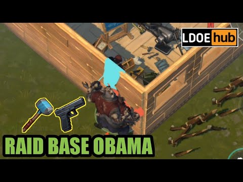 Ldoe raid base Obama || Last day on earth survival