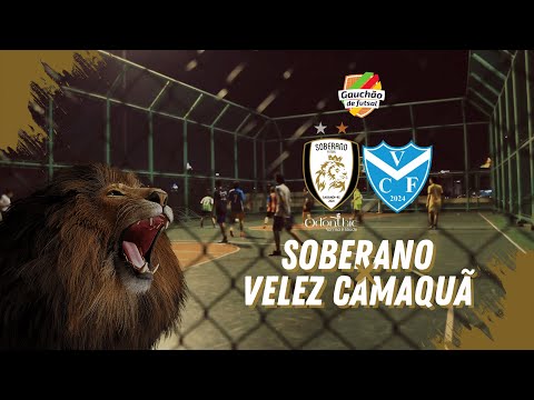 GAUCHÃO DE FUTSAL SÉRIE B QUARTAS DE FINAL -  SOBERANO X VELEZ CAMAQUÃ