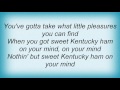 Rosemary Clooney - Sweet Kentucky Ham Lyrics