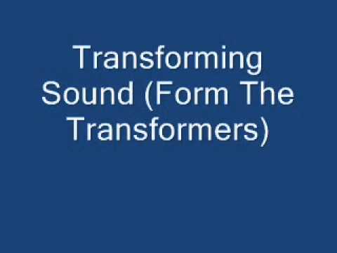 Transforming Sound (From The Transformers)