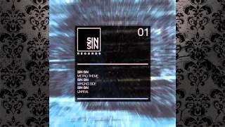 Sin Sin - Unreal (Original Mix) [SIN SIN RECORDS]