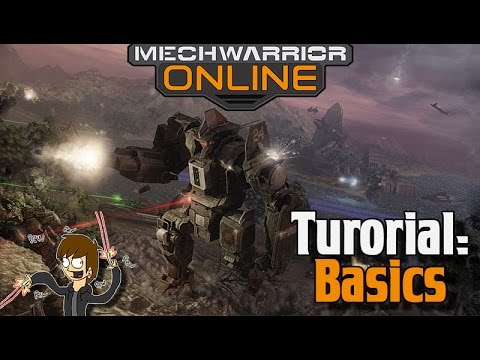 MWO - Tutorial #1 - Basics of Mechwarrior Online For Beginners