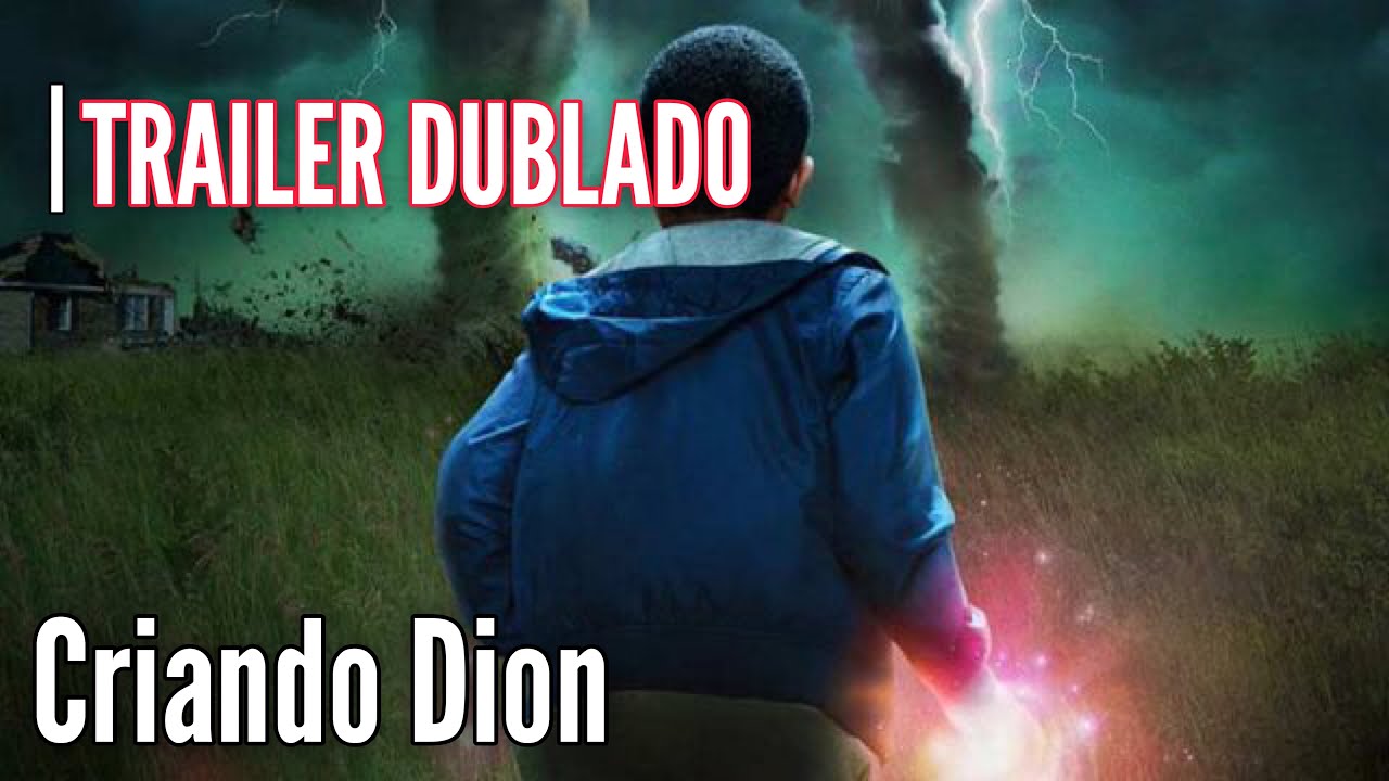 Trailer oficial de Criando Dion