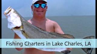 preview picture of video 'Fishing Charters Lake Charles LA Calcasieu Charter Service'