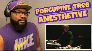 Porcupine Tree - Anesthetize | REACTION ( Please Don’t SkipThe Intro)
