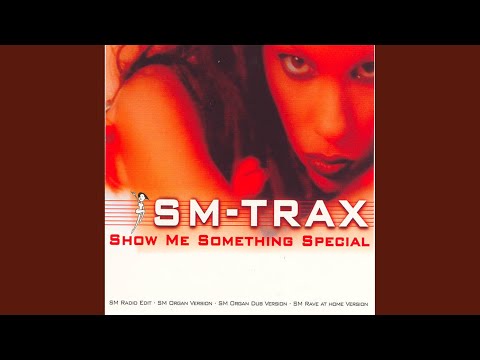 Show Me Something Special (SM Radio Edit)