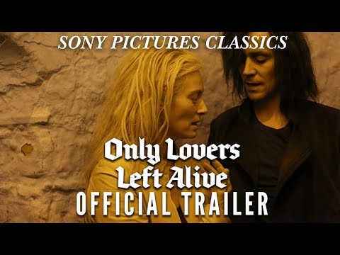Only Lovers Left Alive (2013) Official Trailer