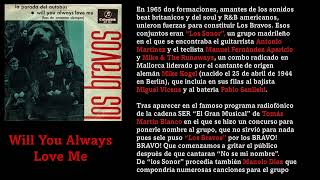 Will You Always Love Me/Los Bravos 1966