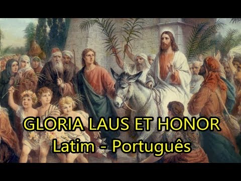 Gloria Laus et Honor - LEGENDADO PT/BR
