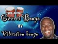 Vibration Bongo - Owerri Bongo Live Performance Vol. 1 (Audio)